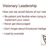 Visionary leadership ppt visions powerpoint presentation avoid failure our